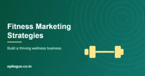 Fitness marketing strategies - Fitness Marketing Strategies to Build a Thriving Wellness Business